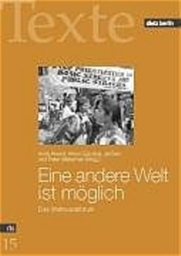 9783320020545: Eine andere Welt ist mglich: Das Weltsozialforum