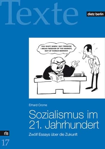 Stock image for Sozialismus im 21. Jahrhundert: Zwlf Essays ber die Zukunft for sale by medimops