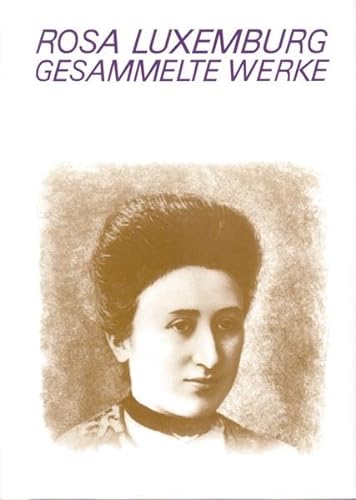 Gesammelte Werke Bd. 2: 1906 bis Juni 1911 - Luxemburg, Rosa