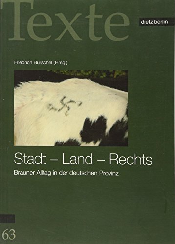 Beispielbild fr Stadt - Land - Rechts: Brauner Alltag in der deutschen Provinz zum Verkauf von medimops