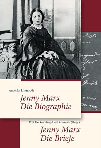 Beispielbild fr Jenny Marx. Die Biographie. / Jenny Marx. Die Briefe. [2 Bde.] zum Verkauf von Rotes Antiquariat