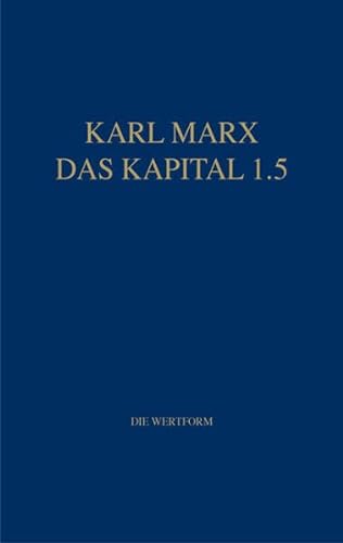 Stock image for Marx Das Kapital 1.1.-1.5. / Das Kapital 1.5 -Language: german for sale by GreatBookPrices