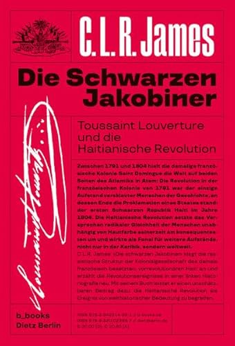 Beispielbild fr Die schwarzen Jakobiner: Toussaint Louverture und die Haitianische Revolution zum Verkauf von Homeless Books