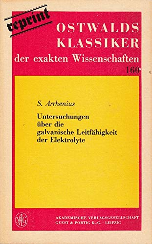 9783321000065: Untersuchungen ber die galvanische Leitfhigkeit der Elektrolyte