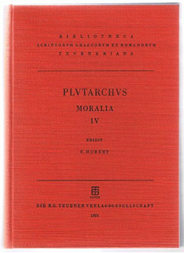 Plutarchi: Moralia, Vol. IV - Plutarch & C. Hubert