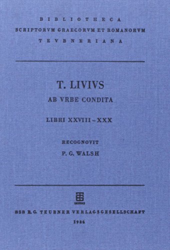 Beispielbild fr Titi Liui: Ab Urbe Condita Libri XXVIII-XXX zum Verkauf von Anybook.com