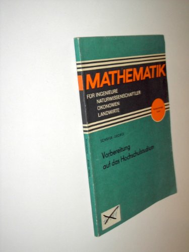 9783322003638: Vorbereitung auf das Hochschulstudium (Mathematik fr Ingenieure und Naturwissenschaftler, konomen und Landwirte) (German Edition)