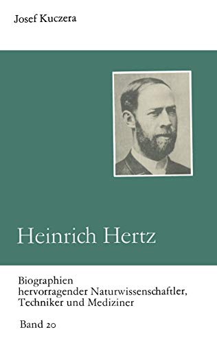 Beispielbild fr Heinrich Hertz : Entdecker der Radiowellen zum Verkauf von Chiron Media