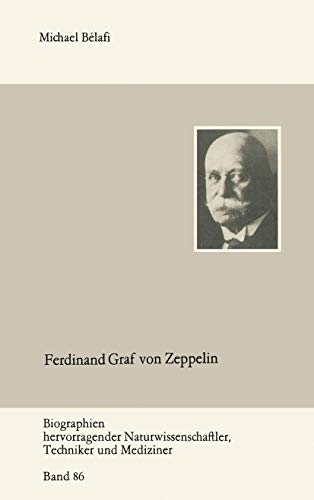 Beispielbild fr Ferdinand Graf Von Zeppelin zum Verkauf von Ria Christie Collections