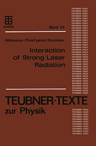 9783322004888: Interaction of Strong Laser Radiation with Solids and Nonlinear Optical Diagnostics of Surfaces (Teubner-Texte Zur Physik,)