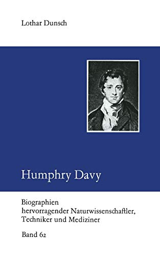 9783322005946: Humphry Davy: 62 (Biographien hevorragender Naturwissenschaftler, Techniker und Mediziner)