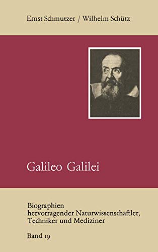 9783322006615: Galileo Galilei: 19 (Biographien hevorragender Naturwissenschaftler, Techniker und Mediziner)