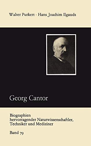 9783322007001: Georg Cantor: 79 (Biographien hervorragender Naturwissenschaftler, Techniker und Mediziner, 79)