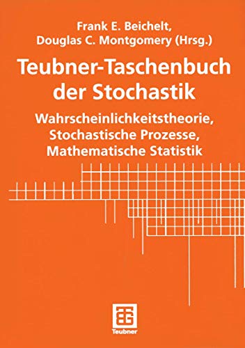 9783322800688: Teubner-Taschenbuch der Stochastik: Wahrscheinlichkeitstheorie, Stochastische Prozesse, Mathematische Statistik (German Edition)