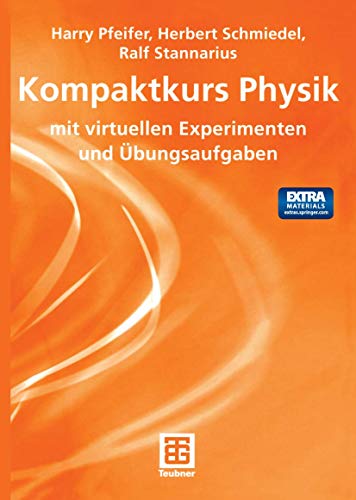 9783322800756: Kompaktkurs Physik: mit virtuellen Experimenten und bungsaufgaben (German Edition)