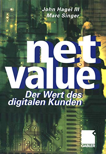 Stock image for Net Value: Der Weg des digitalen Kunden (German Edition) for sale by Lucky's Textbooks