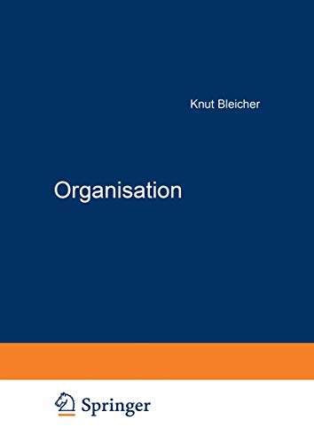 9783322829191: Organisation: Strategien - Strukturen - Kulturen