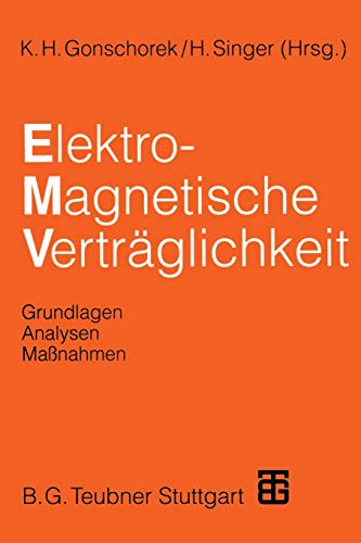 Beispielbild fr Elektromagnetische Vertrglichkeit: Grundlagen, Analysen, Manahmen (German Edition) zum Verkauf von Lucky's Textbooks