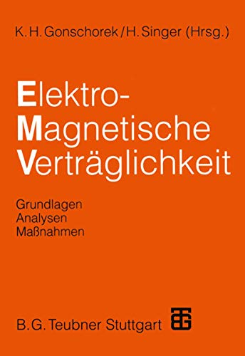 Stock image for Elektromagnetische Vertr Glichkeit: Grundlagen, Analysen, Ma Nahmen for sale by Revaluation Books