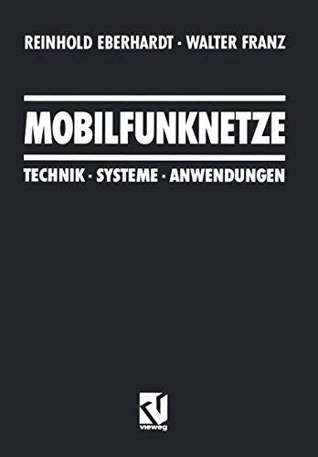 9783322831149: Mobilfunknetze: Technik  Systeme  Anwendungen (German Edition)