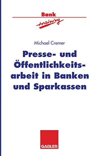 9783322846129: Presse- und ffentlichkeitsarbeit in Banken und Sparkassen (Banktraining)