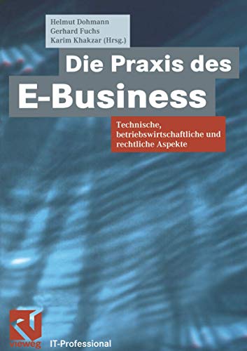 Imagen de archivo de Die Praxis des E-Business a la venta por Chiron Media