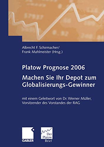 9783322852434: Platow Prognose 2006: Machen Sie Ihr Depot zum Globalisierungs-Gewinner