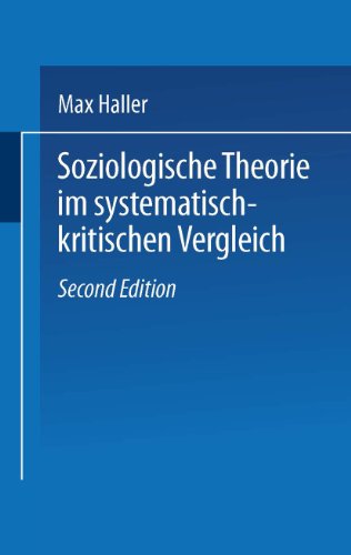 9783322866837: Soziologische Theorie Im Systematisch-Kritischen Vergleich