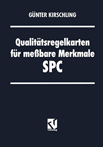 Stock image for Qualitatsregelkarten fur mebare Merkmale - SPC for sale by Chiron Media