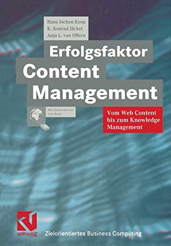 9783322899132: Erfolgsfaktor Content Management: Vom Web Content Bis Zum Knowledge Management