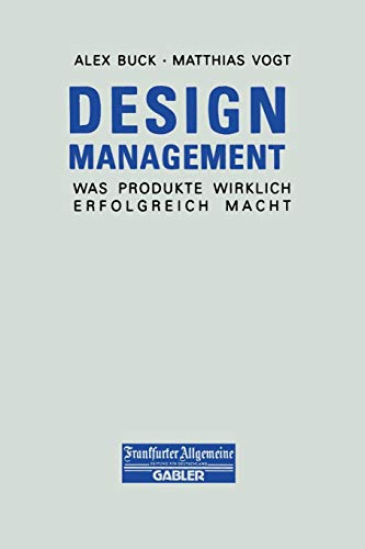 Stock image for Design Management : Was Produkte Wirklich Erfolgreich Macht for sale by Chiron Media