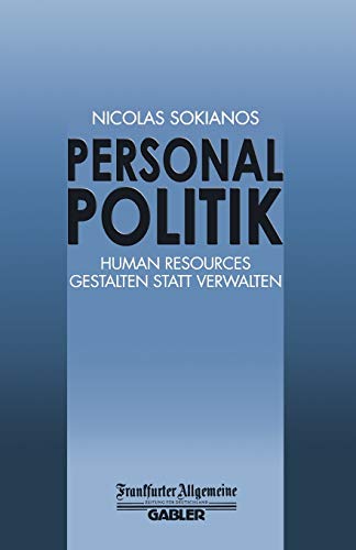 Stock image for Personal Politik: Human Resources Gestalten Statt Verwalten for sale by Chiron Media