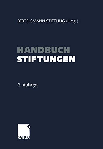 9783322903181: Handbuch Stiftungen: Ziele Projekte Management Rechtliche Gestaltung