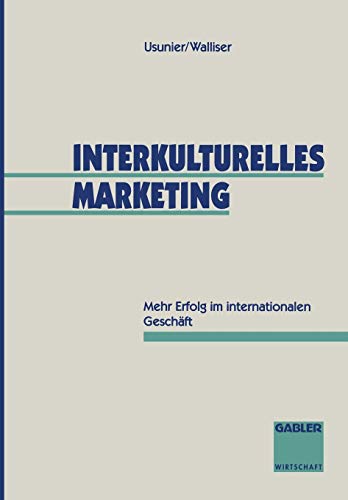 Stock image for Interkulturelles Marketing : Mehr Erfolg im internationalen Geschaft for sale by Chiron Media