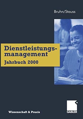 9783322904157: Dienstleistungsmanagement Jahrbuch 2000: Kundenbeziehungen im Dienstleistungsbereich