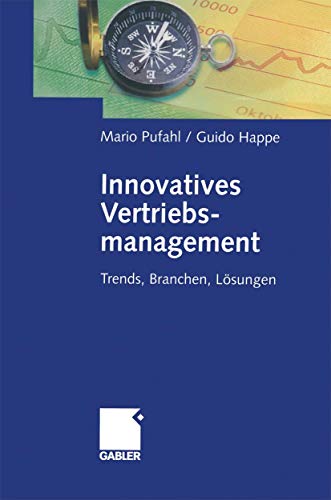 Stock image for Innovatives Vertriebsmanagement : Trends, Branchen, Losungen for sale by Chiron Media