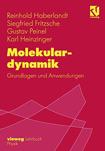 9783322908711: Molekulardynamik: Grundlagen und Anwendungen (German Edition)
