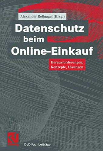 9783322909237: Datenschutz beim Online-Einkauf: Herausforderungen, Konzepte, Lsungen (DuD-Fachbeitrge) (German Edition)