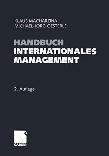 Stock image for Handbuch Internationales Management Grundlagen Instrumente Perspektiven for sale by PBShop.store US