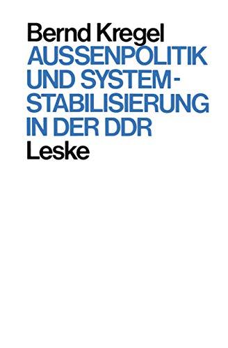 9783322924551: Auenpolitik und Systemstabilisierung in der DDR