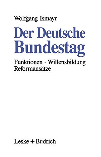 9783322926265: Der Deutsche Bundestag (German Edition): Funktionen - Willensbildung - Reformanstze