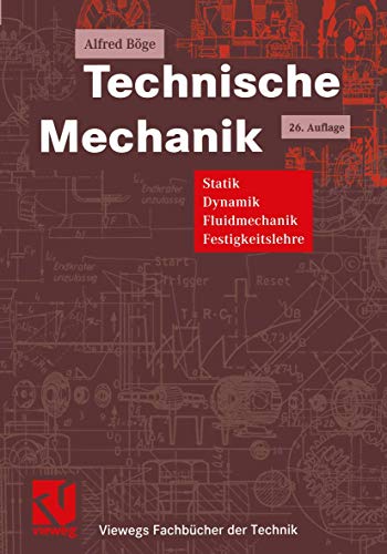 9783322939432: Technische Mechanik: Statik - Dynamik - Fluidmechanik - Festigkeitslehre (Viewegs Fachbcher der Technik) (German Edition)