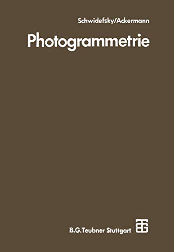 Imagen de archivo de Photogrammetrie: Grundlagen, Verfahren, Anwendungen a la venta por Chiron Media