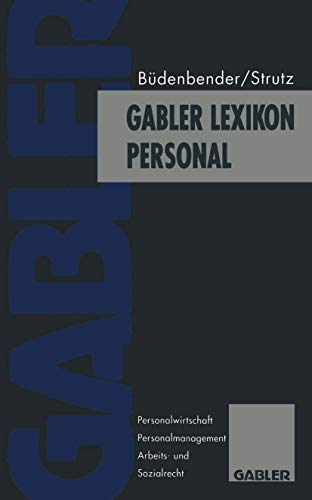 Stock image for Gabler Lexikon Personal: Personalwirtschaft, Personalmanagement, Arbeits- und Sozialrecht (German Edition) for sale by Lucky's Textbooks