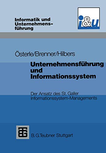 9783322946959: Unternehmensfhrung und Informationssystem: Der Ansatz des St. Galler Informationssystem-Managements