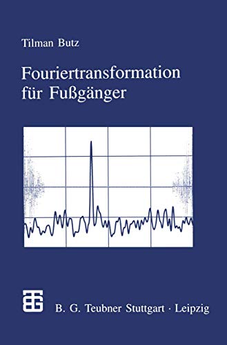 Beispielbild fr Fouriertransformation fr Fugnger (German Edition) zum Verkauf von Lucky's Textbooks