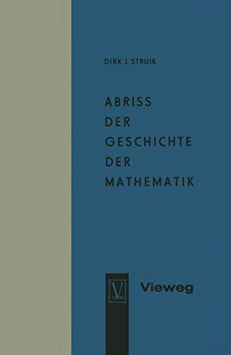 Abriss der Geschichte der Mathematik (German Edition) (9783322960788) by Janstruik, Dirk
