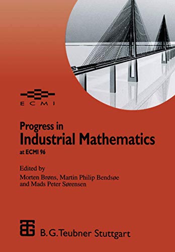 Stock image for Progress in Industrial Mathematics at ECMI 96 (European Consortium for Mathematics in Industry, 9) (German Edition) for sale by Lucky's Textbooks