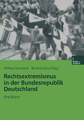 Stock image for Rechtsextremismus in Der Bundesrepublik Deutschland: Eine Bilanz for sale by Chiron Media