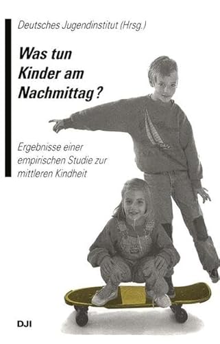 9783322978868: Was tun Kinder am Nachmittag?: Ergebnisse einer empirischen Studie zur mittleren Kindheit (German Edition)